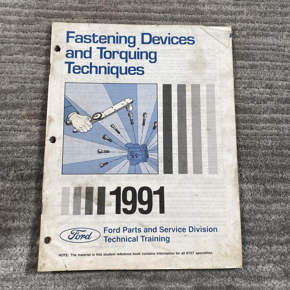 Vintage 1991 Fastening Devices And Torquing Techniques Ford Training Manual PB